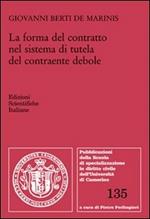 La forma del contratto nel sistema di tutela del contraente debole