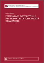 L'autonomia contrattuale nel prisma della sussidiarietà orizzontale