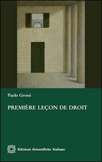 Première leçon de droit - Paolo Grossi - copertina