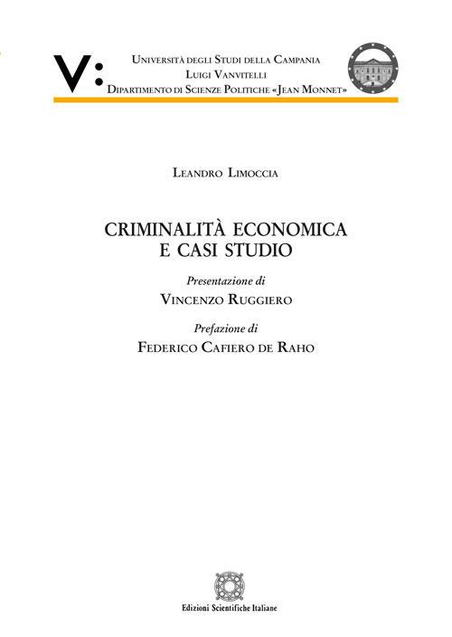 Criminalità economica e casi studio - Leandro Limoccia - copertina