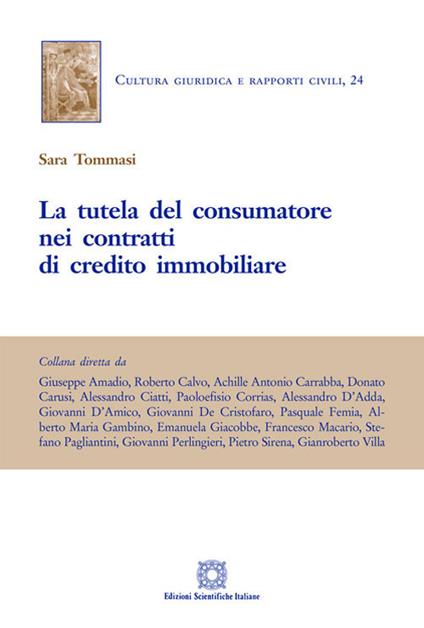 La tutela del consumatore nei contratti di credito immobiliare - Sara Tommasi - copertina