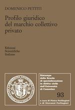 Profilo giuridico del marchio colletivo privato