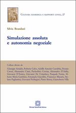 Simulazione assoluta e autonomia negoziale