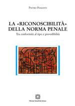 La «riconoscibilità» della norma penale