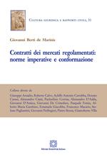 Contratti dei mercati regolamentati: norma imperative e conformazione