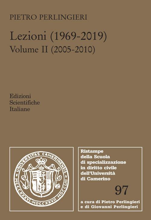 Lezioni (1969-2019). Vol. 2: 2005-2010 - Pietro Perlingieri - copertina