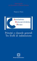 Princípi e clausole generali. Tre livelli di indistinzione