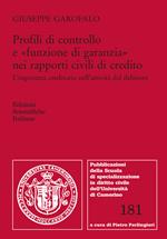 Profili di controllo e «funzione di garanzia» nei rapporti civili di credito. L'ingerenza creditoria nell'attività del debitore