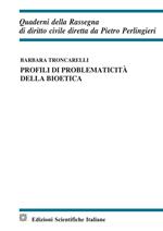 Profili di problematicità della bioetica