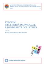 I vaccini tra libertà individuale e solidarietà collettiva