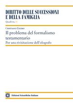 Il problema del formalismo testamentario. Per una rivisitazione dell'olografo