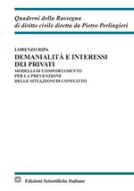 Demanialità e interessi dei privati. Modelli di comportamento per la prevenzione delle situazioni di conflitto