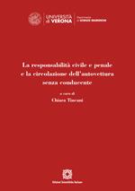 La responsabilità civile e penale e la circolazione dell'autovettura senza conducente