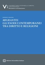 Migrantes. Gli esodi contemporanei tra diritto e religioni