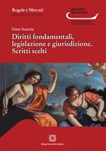 Diritti fondamentali, legislazione e giurisdizione