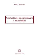 Contrattazione immobiliare e abusi edilizi