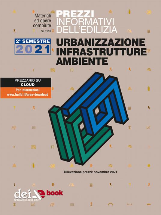 Prezzi informativi dell'edilizia. Urbanizzazione infrastrutture ambiente. Novembre 2021 - V.V.A.A. - ebook