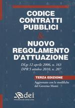 Codice contratti pubblici & nuovo regolamento d'attuazione