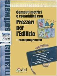 Computi metrici e contabilità con prezzari per l'edilizia. Con cronoprogramma. Con CD-ROM - copertina