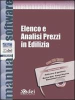 Elenco e analisi prezzi in edilizia. Con CD-ROM