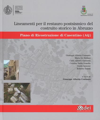 Lineamenti per il restauro postsismico del costruito storico in Abruzzo. Piano di ricostruzione di Casentino (AQ) - copertina