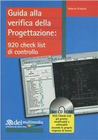 Guida alla verifica della progettazione. 920 check list di controllo.Con CD-ROM - Roberto D'Aprile - copertina