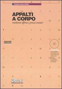 Appalti a corpo mediante offerta a prezzi unitari. Con CD-ROM - Francesco S. Bifano - copertina