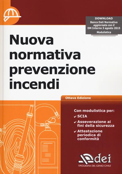 Nuova normativa prevenzione incendi. Con software - copertina