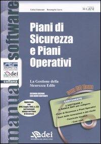 Piani di sicurezza e piani operativi. La gestione della sicurezza edile. Con CD-ROM - Luisa Giancane,Rosangela Làera - copertina