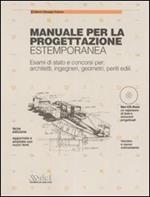 Manuale per la progettazione estemporanea. Esami di Stato e concorsi per: architetti, ingegneri, geometri, periti edili. Ediz. illustrata. Con CD-ROM