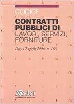 Il codice dei contratti pubblici di lavori, servizi e forniture