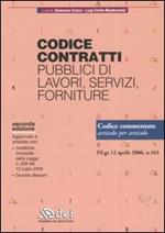 Codice contratti pubblici di lavori, servizi, forniture. Codice commentato articolo per articolo