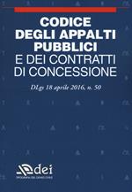 Codice degli appalti pubblici e dei contratti di concessione. Dlgs 18 aprile 2016 n. 50
