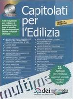 Capitolati per l'edilizia. Con CD-ROM