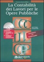 La contabilità dei lavori per le opere pubbliche. Con CD-ROM