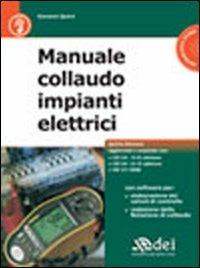 Manuale di collaudo per impianti elettrici. Con CD-ROM - Giovanni Quinci - copertina