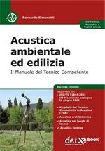 Acustica ambientale ed edilizia. Il manuale del tecnico competente