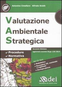 Valutazione ambientale strategica. Con CD-ROM - Antonino Cimellaro,Alfredo Scialò - copertina