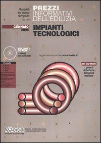 Prezzi informativi dell'edilizia. Impianti tecnologici. Con CD-ROM - copertina