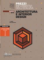 Prezzi informativi dell'edilizia. Architettura e interior design. Marzo 2015. Con software