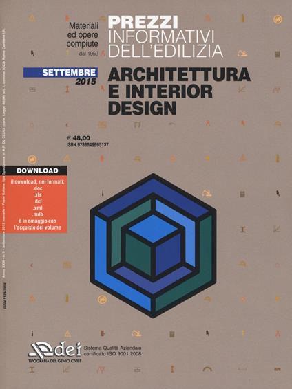 Prezzi informativi dell'edilizia. Architettura e interior design. Settembre 2015. Con software - copertina