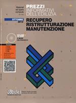 Prezzi informativi dell'edilizia. Recupero, ristrutturazione, manutenzione. Ottobre 2012. Con CD-ROM