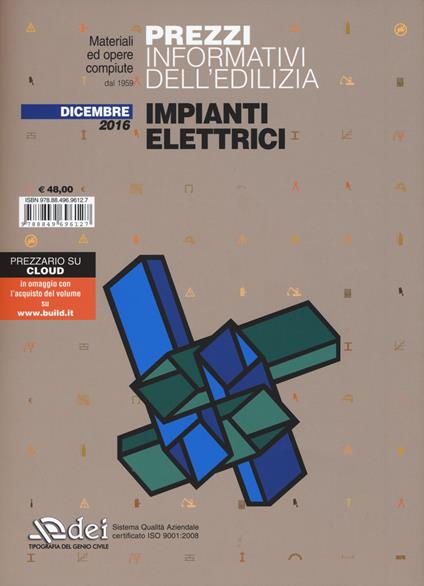 Prezzi informativi dell'edilizia. Impianti elettrici. Dicembre 2016 - copertina