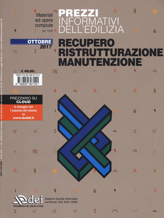 Prezzi informativi dell'edilizia. Recupero, ristrutturazione, manutenzione. Ottobre 2017. Con Contenuto digitale per download - copertina