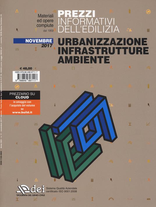 Prezzi informativi dell'edilizia. Urbanizzazione infrastrutture ambiente. Novembre 2017. Con Contenuto digitale per accesso on line - copertina