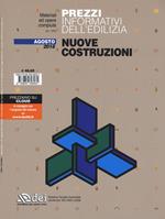 Prezzi informativi dell'edilizia. Nuove costruzioni. Agosto 2018