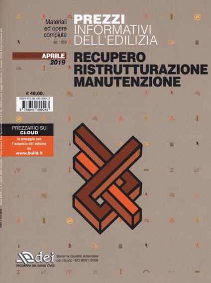 Prezzi informativi dell'edilizia. Recupero, ristrutturazione, manutenzione. Aprile 2019 - copertina