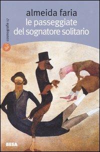 Le passeggiate del sognatore solitario - Almeida Faría - copertina