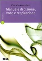 Manuale di dizione, voce e respirazione