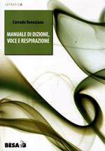 Manuale di dizione, voce e respirazione